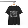 Tee shirt Unisex Aujourd'hui je ne fais rien, idée cadeau humour drôle amusant Homme/Femme