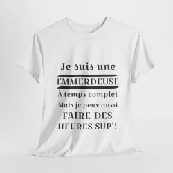 Tee shirt Femme Je suis une emmerdeuse Idée cadeau humour drôle amusant