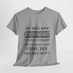 Tee shirt Femme Je suis une emmerdeuse Idée cadeau humour drôle amusant