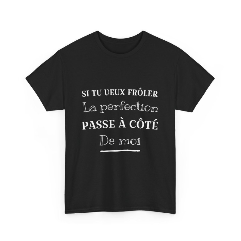 Tee shirt Noir Unisex Perfection idée cadeau humour drôle amusant Homme/Femme