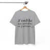 Tee shirt Unisex J'enfile un sourire et j'arrive, idée cadeau humour drôle amusant Homme/Femme