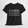 Tee shirt Noir Unisex J'enfile un sourire et j'arrive, idée cadeau humour drôle amusant Homme/Femme