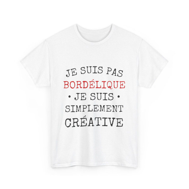 Tee shirt Femme Bordélique Idée cadeau humour drôle amusant