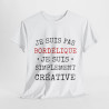Tee shirt Femme Bordélique Idée cadeau humour drôle amusant