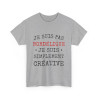 Tee shirt Femme Bordélique Idée cadeau humour drôle amusant