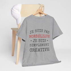 Tee shirt Femme Bordélique Idée cadeau humour drôle amusant