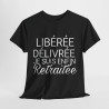 Tee shirt Noir Femme Libérée Délivrée Retraitée Idée cadeau humour drôle amusant