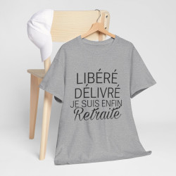 Tee shirt Homme Libéré Délivré Retraité idée cadeau humour drôle amusant retraite