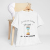Tee shirt Unisex Je n'ai pas le temps je suis à la retraite idée cadeau humour drôle amusant Homme/Femme