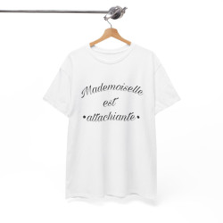Tee shirt Femme Mademoiselle est attachiante idée cadeau humour drôle amusant