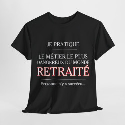 Tee shirt  Noir Unisex Métier retraité idée cadeau humour drôle amusant Homme/Femme