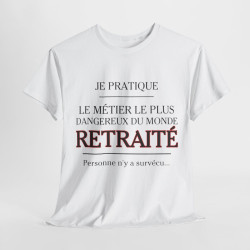 Tee shirt Unisex Métier retraité idée cadeau humour drôle amusant Homme/Femme