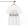 Tee shirt Unisex Métier retraité idée cadeau humour drôle amusant Homme/Femme