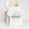 Tee shirt Unisex Métier retraité idée cadeau humour drôle amusant Homme/Femme