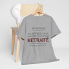 Tee shirt Unisex Métier retraité idée cadeau humour drôle amusant Homme/Femme