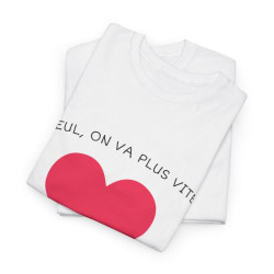 Tee shirt Unisex Coeur ensemble on va plus loin idée cadeau amour love Homme/Femme