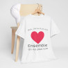 Tee shirt Unisex Coeur ensemble on va plus loin idée cadeau amour love Homme/Femme