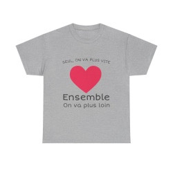 Tee shirt Unisex Coeur ensemble on va plus loin idée cadeau amour love Homme/Femme