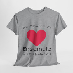 Tee shirt Unisex Coeur ensemble on va plus loin idée cadeau amour love Homme/Femme