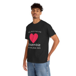 Tee shirt Noir Unisex Coeur ensemble on va plus loin idée cadeau amour love Homme/Femme