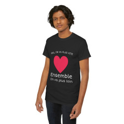 Tee shirt Noir Unisex Coeur ensemble on va plus loin idée cadeau amour love Homme/Femme