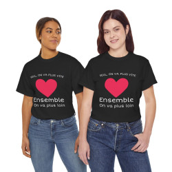 Tee shirt Noir Unisex Coeur ensemble on va plus loin idée cadeau amour love Homme/Femme