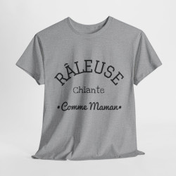Tee shirt Femme Râleuse Chiante Comme Maman idée cadeau humour amusant drôle