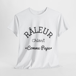 Tee shirt Homme Râleur chiant comme Papa idée cadeau humour drôle amusant