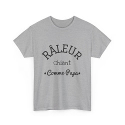 Tee shirt Homme Râleur chiant comme Papa idée cadeau humour drôle amusant