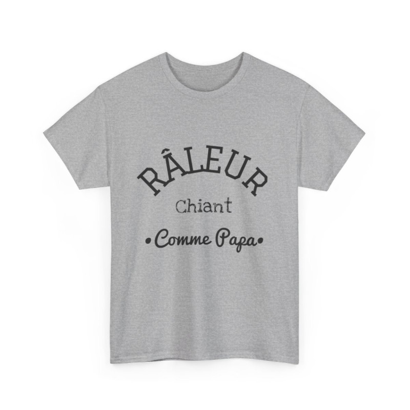 Tee shirt Homme Râleur chiant comme Papa idée cadeau humour drôle amusant