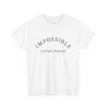 Tee shirt Unisex Impossible n'est pas français idée cadeau Citation/phrase design