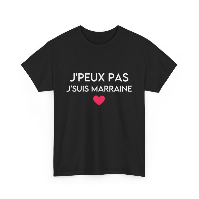 Tee shirt Noir  Femme J'peux pas jsuis marraine idée cadeau humour amour love coeur