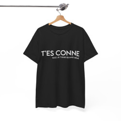 Tee shirt Noir Femme t'es conne mais je t'aime quand même idée cadeau humour drôle amour