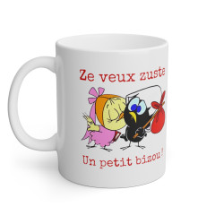 Mug Caliméro Ze veux zuste un petit bizou ! Idée cadeau humour drôle amusant tasse