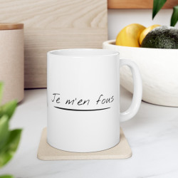 Mug Je m'en fous idée cadeau humour drôle
