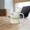 Mug Ma femme a toujours raison idée cadeau drôle amusant humour tasse