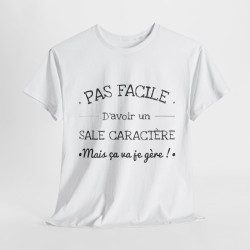 Tee shirt pour homme et femme Sale caractère mais ça va je gère idée cadeau humour drôle amusant