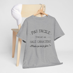 Tee shirt pour homme et femme Sale caractère mais ça va je gère idée cadeau humour drôle amusant