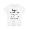 Tee shirt pour homme et femme phrase drôle humour amusant