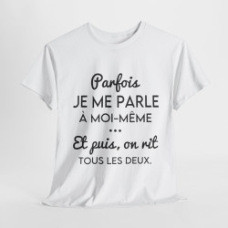 Tee shirt pour homme et femme phrase drôle humour amusant