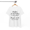 Tee shirt pour homme et femme phrase drôle humour amusant