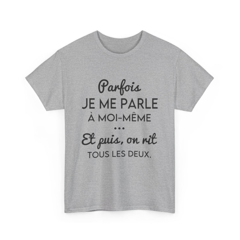 Tee shirt pour homme et femme phrase drôle humour amusant