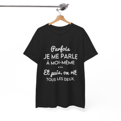 Tee shirt Noir pour homme et femme phrase drôle humour amusant