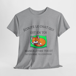 Tee shirt Unisex écoute le chat qui est en toi idée cadeau humour drôle amusant Homme/Femme