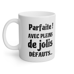 Mug Parfaite avec pleins de...