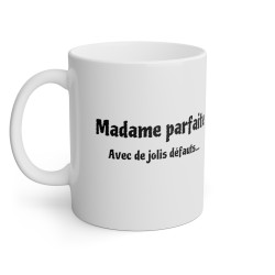 Mug Madame parfaite avec de jolis défauts idée cadeau humour drôle amusant pour femme