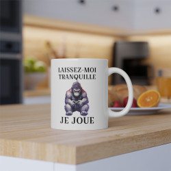Mug Laissez moi tranquille je joue Gorille  idée cadeau humour drôle