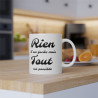 Mug Rien n'est facile mais tout est possible idée cadeau phrase/citation
