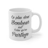 Mug Citation Le plus doux bonheur est celui qu'on partage pour homme et femme