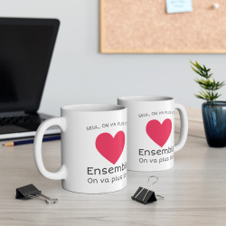 Mug Amour Seul on va plus vite, ensemble on va plus loin idée cadeau